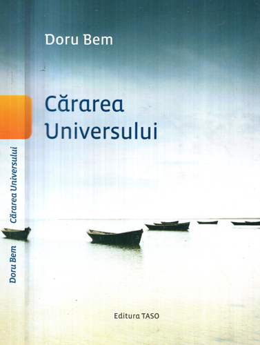 Cararea Universului (Doru Bem) Cararea Universului (Doru Bem)