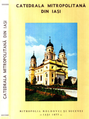 Catedrala Mitropolitana din Iasi (Scarlat Porcescu)