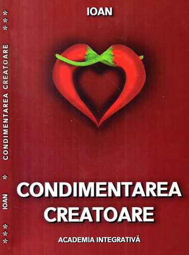 Condimentarea creatoare (Ioan) Condimentarea creatoare (Ioan)