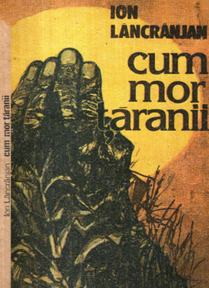 Cum mor taranii (Ion Lancranjan)