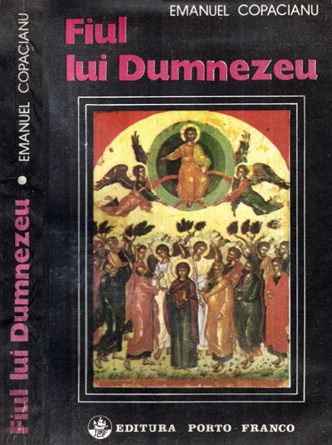 Fiul lui Dumnezeu (Emanuel Copacianu) Fiul lui Dumnezeu (Emanuel Copacianu)