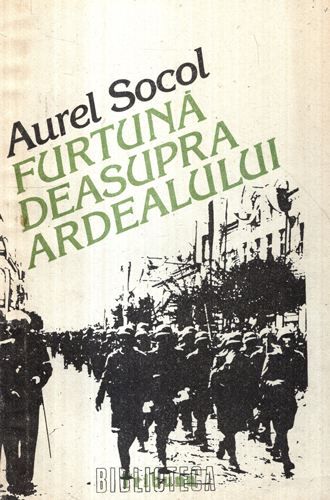 Furtuna deasupra Ardealului (Aurel Socol)