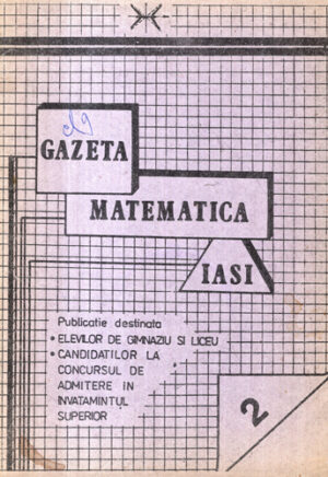 Gazeta matematica Iasi, revista nr. 2 / 1990 ( (Iurea Gheorghe, Curecheriu Petru)