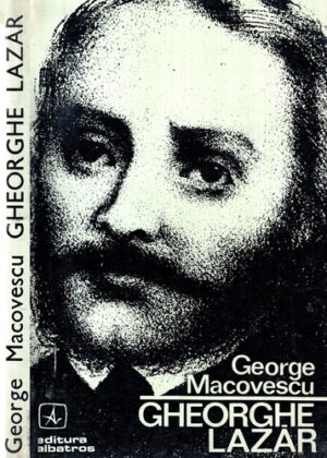 Gheorghe Lazar (George Macovescu)