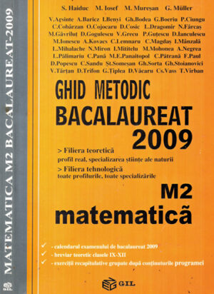 Ghid metodic bacalaureat 2009 matematica M2 (V. Arsinte, A. Baricz, I. Benyi)