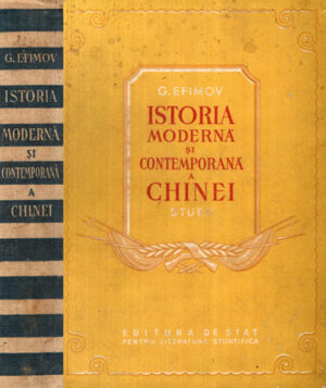 Istoria moderna si contemporana a Chinei - studii (G. Efimov)