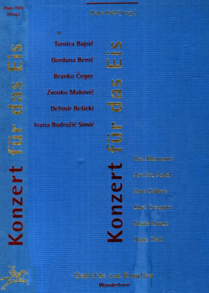 Konzert  fur das Eis - Gedichte aus Kroatien (Hans Thill)