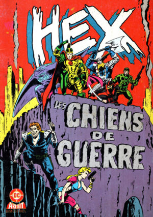 Les chiens de Guerre (Chuck Patton, Rick Magyar) colectia HEX, album benzi desenate