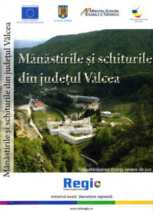 Manastirile si schiturile din judetul Valcea (Colectiv de Autori)