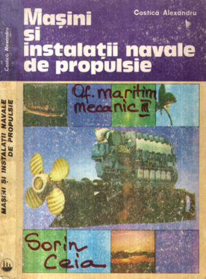 Masini si instalatii navale de propulsie (Costica Alexandru)