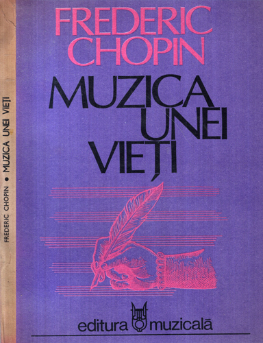Muzica unei vieti - corespondenta (Frederic Chopin) Muzica unei vieti - corespondenta (Frederic Chopin)