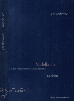 Nadelbuch - Gedichte (Petr Borkovec)