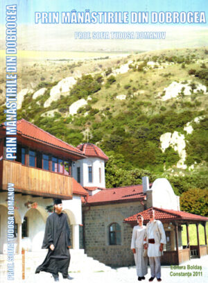Prin manastirile din Dobrogea (Sofia Tudosa Romanov)