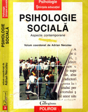 Psihologie sociala - aspecte contemporane (Adrian Neculau)