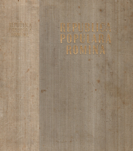 Republica Populara Romana (Daicoviciu Constantin, Graur Alexandru, Oprescu George)