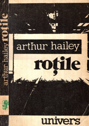 Rotile (Arthur Hailey)