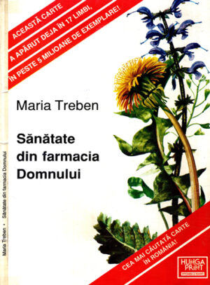 Sanatate din farmacia Domnului (Maria Treben)