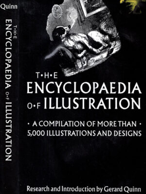 The Encyclopaedia of ilustration - a compilation of more than (Gerard Quinn)