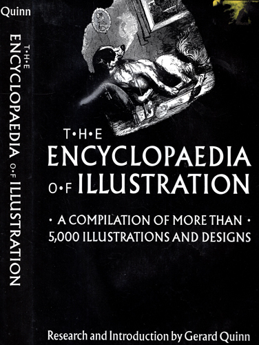 The Encyclopaedia of ilustration - a compilation of more than (Gerard Quinn)