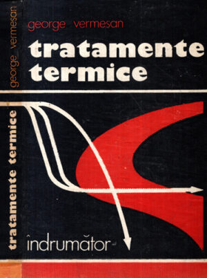 Tratamente termice - indrumator (George Vermesan)