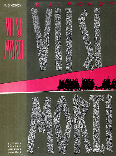 Vii si morti (K. Simonov) volum cartonat
